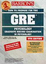 9780764117046-0764117041-How to Prepare for the GRE in Psychology (BARRON'S HOW TO PREPARE FOR THE GRE PSYCHOLOGY GRADUATE RECORD EXAMINATION IN PSYCHOLOGY)