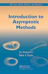 9781584886778-1584886773-Introduction to Asymptotic Methods (Modern Mechanics and Mathematics)