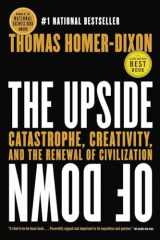 9780676977233-0676977235-The Upside of Down: Catastrophe, Creativity and the Renewal of Civilization