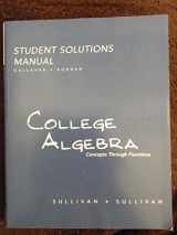 9780132218528-0132218526-College Algebra: Student Solutions Manual
