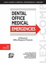 9781591952893-1591952891-Lexi-Comp's Dental Office Medical Emergencies: A Manual of Office Response Protocols