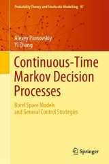 9783030549862-3030549860-Continuous-Time Markov Decision Processes: Borel Space Models and General Control Strategies (Probability Theory and Stochastic Modelling, 97)