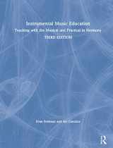 9780367138134-0367138131-Instrumental Music Education: Teaching with the Musical and Practical in Harmony