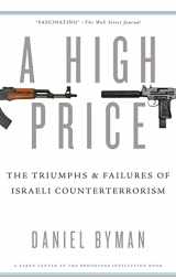 9780195391824-0195391829-A High Price: The Triumphs and Failures of Israeli Counterterrorism
