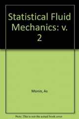 9780262130981-026213098X-Statistical Fluid Mechanics: Mechanics of Turbulence, Vol. 2