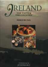 9781854700254-1854700251-Ireland: The Taste & the Country
