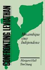 9780821411919-0821411918-Confronting Leviathan: Mozambique Since Independence