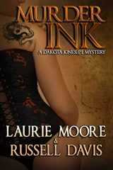 9781941408759-1941408753-Murder Ink: A Dakota Jones, P.I. Mystery (Dakota Jones, P.I. Mysteries)