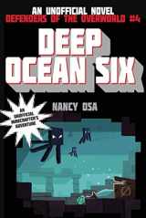 9781510703230-1510703233-Deep Ocean Six: Defenders of the Overworld #4
