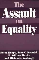 9780275956196-0275956199-The Assault on Equality