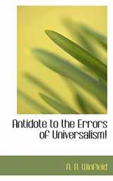 9781103305735-1103305735-Antidote to the Errors of Universalism!