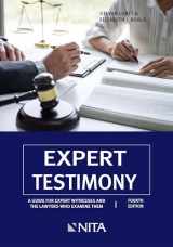9781601568700-1601568703-Expert Testimony: A Guide for Expert Witnesses and the Lawyers Who Examine Them (NITA)