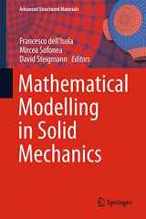 9789811037634-9811037639-Mathematical Modelling in Solid Mechanics (Advanced Structured Materials, 69)