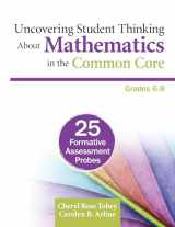 9781452230887-1452230889-Uncovering Student Thinking About Mathematics in the Common Core, Grades 6-8: 25 Formative Assessment Probes