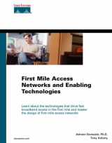 9781587051296-158705129X-First Mile Access Networks and Enabling Technologies