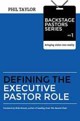 9780692424537-0692424539-Defining the Executive Pastor Role