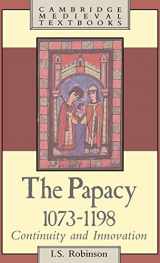 9780521264983-0521264987-The Papacy, 1073–1198: Continuity and Innovation (Cambridge Medieval Textbooks)