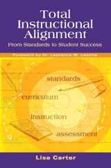 9781934009017-1934009016-Total Instructional Alignment: From Standards to Student Success