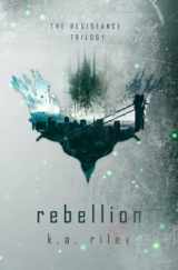 9781705944899-1705944892-Rebellion (The Resistance Trilogy)