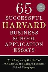9780312550073-0312550073-65 Successful Harvard Business School Application Essays, Second Edition: With Analysis by the Staff of The Harbus, the Harvard Business School Newspaper
