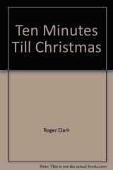 9780871297068-087129706X-Ten Minutes Till Christmas