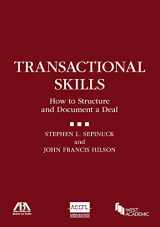 9781634253550-1634253558-Transactional Skills: How to Structure and Document a Deal (Coursebook)