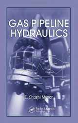 9780849327858-0849327857-Gas Pipeline Hydraulics