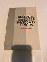 9780444866509-0444866507-Stochastic Processes in Physics and Chemistry