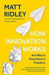 9780062916600-0062916602-How Innovation Works: And Why It Flourishes in Freedom