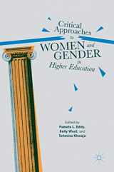 9781137592842-1137592842-Critical Approaches to Women and Gender in Higher Education