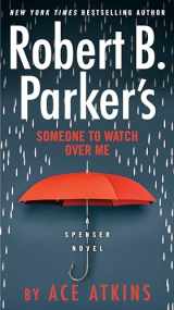 9780525536864-0525536868-Robert B. Parker's Someone to Watch Over Me (Spenser)