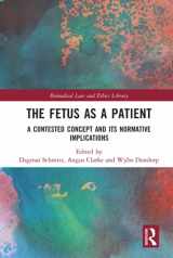 9781138047488-1138047481-The Fetus as a Patient (Biomedical Law and Ethics Library)