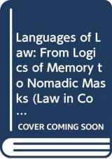 9780297820093-0297820095-Languages of Law: From Logics of Memory to Nomadic Masks (Law in Context)