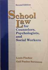 9780801304835-0801304830-School Law for Counselors, Psychologists and Social Workers