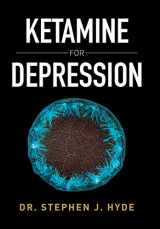 9781503509559-1503509559-Ketamine for Depression