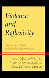 9781666910186-166691018X-Violence and Reflexivity: The Place of Critique in the Reality of Domination