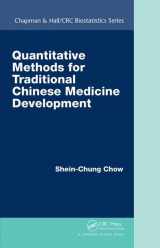 9781482235999-1482235994-Quantitative Methods for Traditional Chinese Medicine Development (Chapman & Hall/CRC Biostatistics)