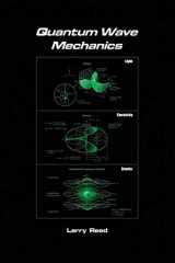 9781634929646-1634929640-Quantum Wave Mechanics - Fourth Edition