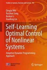 9789811040795-9811040796-Self-Learning Optimal Control of Nonlinear Systems (Studies in Systems, Decision and Control, 103)