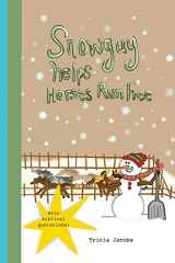 9781686524486-168652448X-Snowguy Helps Horses Run Free