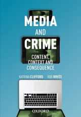 9780195598285-0195598288-Media and Crime: Content, Context, and Consequence