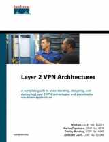9781587051685-1587051680-Layer 2 VPN Architectures: Pseudo-wire Emulation