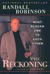 9780452283145-0452283140-The Reckoning: What Blacks Owe to Each Other
