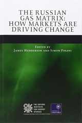 9780198706458-0198706456-The Russian Gas Matrix: How Markets are Driving Change