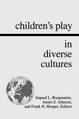 9780791417546-0791417549-Children's Play in Diverse Cultures (Suny Series, Children's Play in Society)