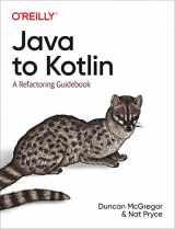 9781492082279-1492082279-Java to Kotlin: A Refactoring Guidebook