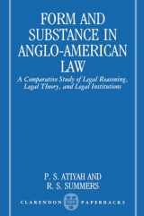 9780198257349-0198257341-Form and Substance in Anglo-American Law: A Comparative Study in Legal Reasoning, Legal Theory, and Legal Institutions (Clarendon Paperbacks)