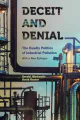 9780520275829-0520275829-Deceit and Denial: The Deadly Politics of Industrial Pollution (California/Milbank Books on Health and the Public)