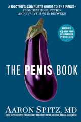 9781635650297-1635650291-The Penis Book: A Doctor's Complete Guide to the Penis--From Size to Function and Everything in Between