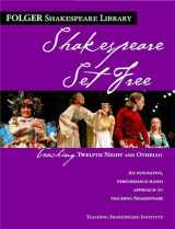 9780743288514-0743288513-Teaching Twelfth Night and Othello: Shakespeare Set Free (Folger Shakespeare Library)